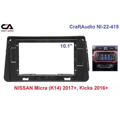 Рамка переходная CraftAudio NI-22-415 NISSAN Micra (K14) 2017+ 10.1"