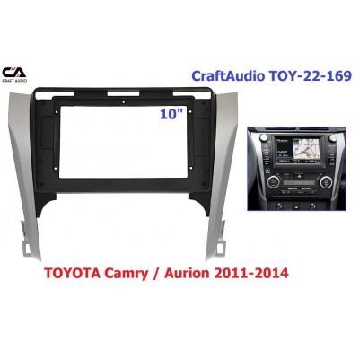 Рамка переходная CraftAudio TOY-22-169 TOYOTA Camry / Aurion 2011-2014 10.1"