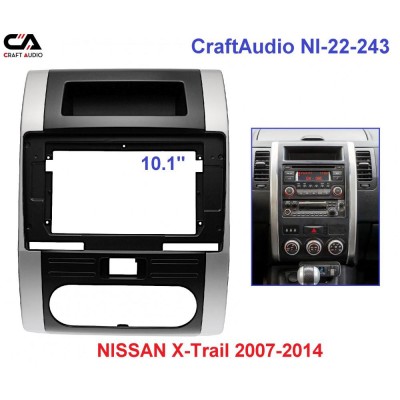 Рамка переходная CraftAudio NI-22-243 NISSAN X-Trail 2007-2014 10.1"
