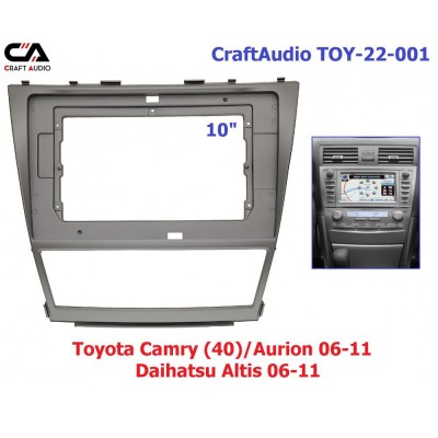 Рамка переходная CraftAudio TOY-22-001 Toyota Camry 06-11 / Daihatsu Altis 06-11 10.1"