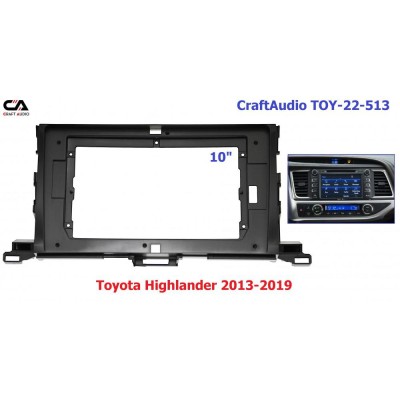 Рамка переходная CraftAudio TOY-22-513 TOYOTA Highlander 2013-2019 10.1"